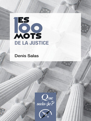 cover image of Les 100 mots de la justice